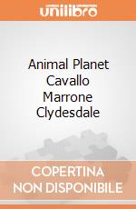 Animal Planet Cavallo Marrone Clydesdale giochi