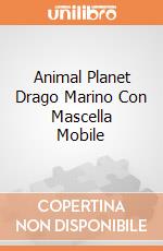 Animal Planet Drago Marino Con Mascella Mobile giochi