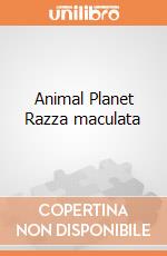 Animal Planet Razza maculata giochi