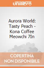 Aurora World: Tasty Peach - Kona Coffee Meowchi 7In gioco