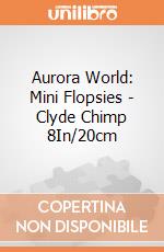 Aurora World: Mini Flopsies - Clyde Chimp 8In/20cm gioco