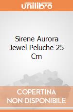 Sirene Aurora Jewel Peluche 25 Cm gioco di Aurora