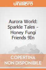 Aurora World: Sparkle Tales - Honey Fungi Friends 9In gioco