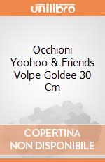 Occhioni Yoohoo & Friends Volpe Goldee 30 Cm gioco di Aurora