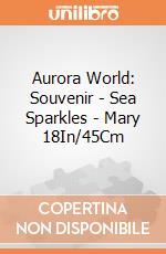 Aurora World: Souvenir - Sea Sparkles - Mary 18In/45Cm gioco