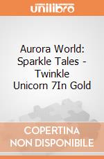 Aurora World: Sparkle Tales - Twinkle Unicorn 7In Gold gioco