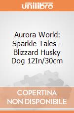 Aurora World: Sparkle Tales - Blizzard Husky Dog 12In/30cm gioco