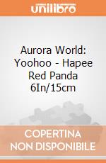 Aurora World: Yoohoo - Hapee Red Panda 6In/15cm giochi