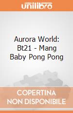 Aurora World: Bt21 - Mang Baby Pong Pong gioco