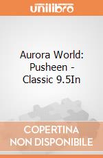 Aurora World: Pusheen - Classic 9.5In gioco