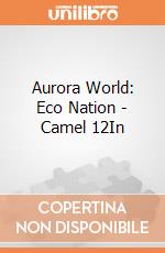 Aurora World: Eco Nation - Camel 12In gioco