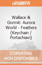 Wallace & Gormit: Aurora World - Feathers (Keychain / Portachiavi) gioco