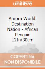 Aurora World: Destination Nation - African Penguin 12In/30cm gioco