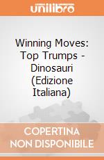Winning Moves: Top Trumps - Dinosauri (Edizione Italiana) gioco di Winning Moves