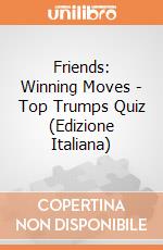 Friends: Winning Moves - Top Trumps Quiz (Edizione Italiana) gioco