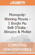 Monopoly: Winning Moves - I Borghi Piu Belli D'Italia - Abruzzo & Molise gioco