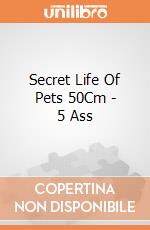 Secret Life Of Pets 50Cm - 5 Ass gioco di Dreamworks