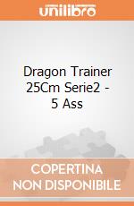 Dragon Trainer 25Cm Serie2 - 5 Ass gioco di Dreamworks