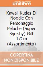 Kawaii Kuties Di Noodle Con Personaggio Peluche (Super Squishy) Gift 17Cm (Assortimento) giochi