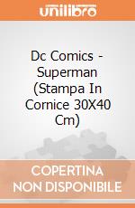 Dc Comics - Superman (Stampa In Cornice 30X40 Cm) gioco di Pyramid