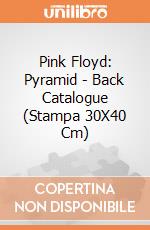 Pink Floyd: Pyramid - Back Catalogue (Stampa 30X40 Cm) gioco