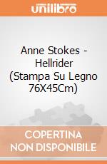 Anne Stokes - Hellrider (Stampa Su Legno 76X45Cm) gioco di Pyramid