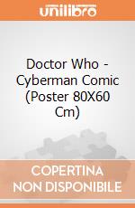 Doctor Who - Cyberman Comic (Poster 80X60 Cm) gioco di Pyramid