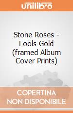 Stone Roses - Fools Gold (framed Album Cover Prints) gioco