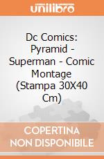 Dc Comics: Pyramid - Superman - Comic Montage (Stampa 30X40 Cm) gioco