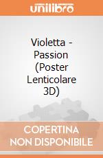 Violetta - Passion (Poster Lenticolare 3D) gioco di Pyramid
