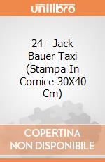 24 - Jack Bauer Taxi (Stampa In Cornice 30X40 Cm) gioco di Pyramid