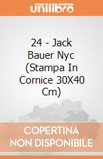 24 - Jack Bauer Nyc (Stampa In Cornice 30X40 Cm) gioco di Pyramid