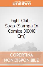 Fight Club - Soap (Stampa In Cornice 30X40 Cm) gioco di Pyramid