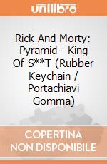 Rick And Morty: Pyramid - King Of S**T (Rubber Keychain / Portachiavi Gomma) gioco