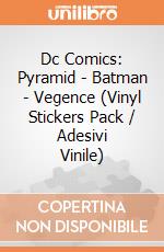 Dc Comics: Pyramid - Batman - Vegence (Vinyl Stickers Pack / Adesivi Vinile) gioco