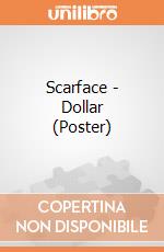 Scarface - Dollar (Poster) gioco