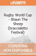 Rugby World Cup - Shaun The Sheep (braccialetto Festival) gioco