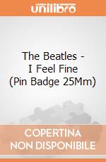 The Beatles - I Feel Fine (Pin Badge 25Mm) gioco di Pyramid
