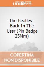 The Beatles - Back In The Ussr (Pin Badge 25Mm) gioco di Pyramid