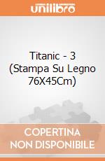 Titanic - 3 (Stampa Su Legno 76X45Cm) gioco di Pyramid