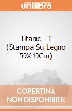 Titanic - 1 (Stampa Su Legno 59X40Cm) gioco di Pyramid