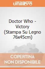Doctor Who - Victory (Stampa Su Legno 76x45cm) gioco di Pyramid