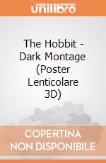 The Hobbit - Dark Montage (Poster Lenticolare 3D) gioco di Pyramid
