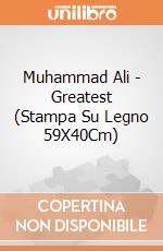 Muhammad Ali - Greatest (Stampa Su Legno 59X40Cm) gioco di Pyramid
