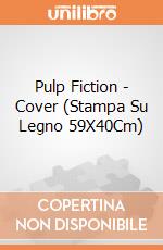 Pulp Fiction - Cover (Stampa Su Legno 59X40Cm) gioco di Pyramid