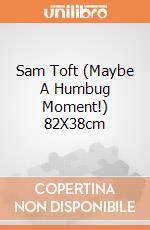 Sam Toft (Maybe A Humbug Moment!) 82X38cm gioco