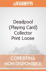 Deadpool (Playing Card) Collector Print Loose gioco