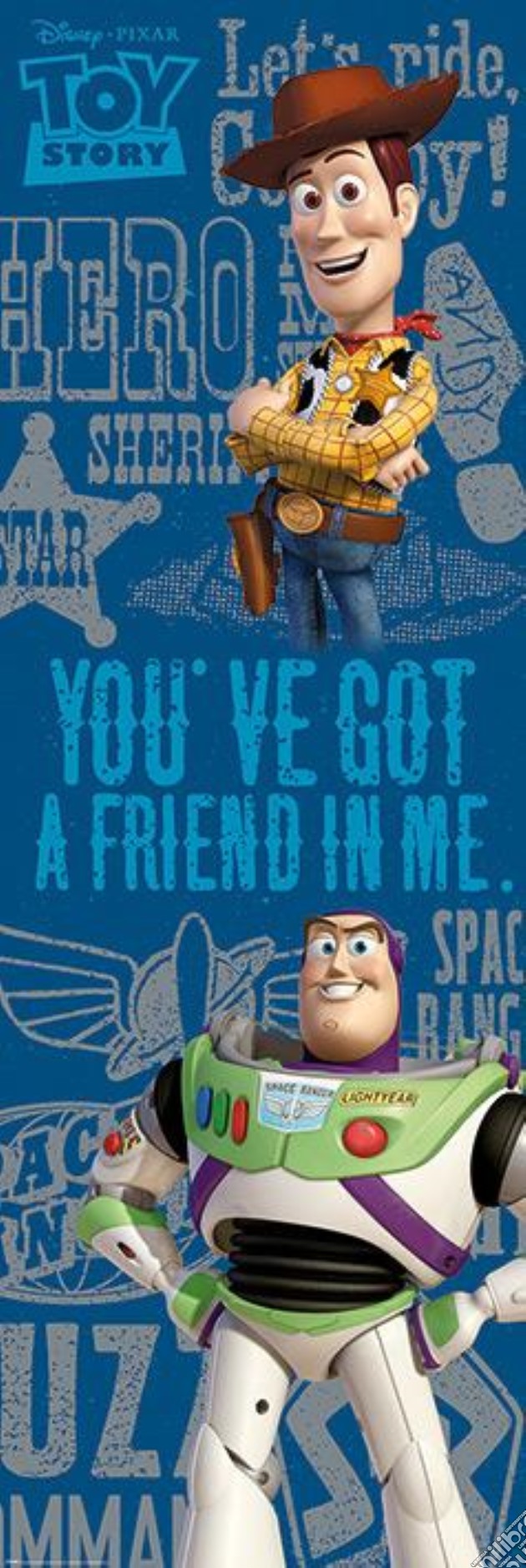 Disney: Pyramid - Toy Story - You've Got A Friend (Door Poster 53X158 Cm) gioco