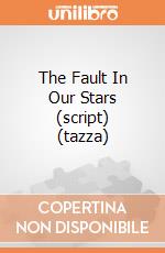 The Fault In Our Stars (script) (tazza) gioco