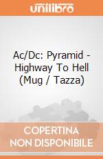 Ac/Dc: Pyramid - Highway To Hell (Mug / Tazza) gioco di Pyramid